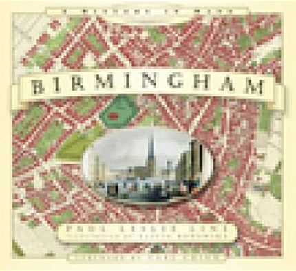 Cover for Paul Leslie Line · Birmingham: A History in Maps (Paperback Book) [UK edition] (2011)