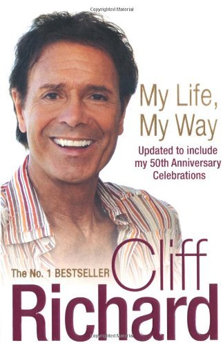 My Life, My Way: The Autobiography - Cliff Richard - Livros - Headline Publishing Group - 9780755315895 - 9 de julho de 2009