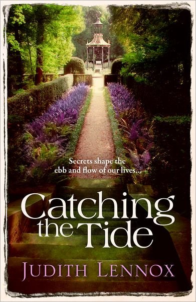 Cover for Judith Lennox · Catching the Tide: A stunning epic novel of secrets, betrayal and passion (Paperback Bog) (2011)