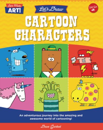 Cover for Dave Garbot · Let's Draw Cartoon Characters (Book) (2023)