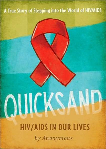 Cover for Anonymus · Quicksand: Hiv / Aids in Our Lives (Hardcover Book) (2009)