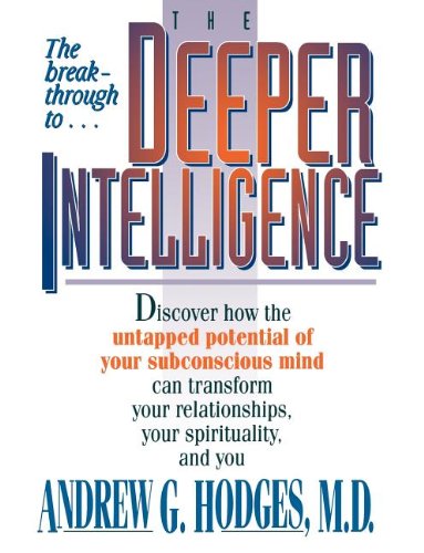 The Deeper Intelligence - Andrew M. Hodges - Books - Thomas Nelson - 9780785200895 - June 29, 2004