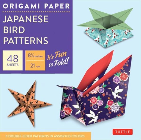 Origami Paper - Japanese Bird Patterns - 8 1/4" - 48 Sheets: Tuttle Origami Paper: Origami Sheets Printed with 8 Different Designs: Instructions for 7 Projects Included - Tuttle Publishing - Livros - Tuttle Publishing - 9780804844895 - 6 de outubro de 2015