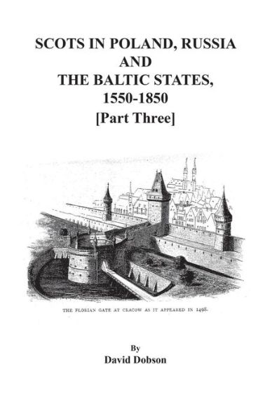 Cover for David Dobson · Scots in Poland, Russia, and the Baltic States, 1550-1850. Part Three (Paperback Book) (2019)