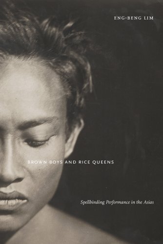 Cover for Eng-Beng Lim · Brown Boys and Rice Queens: Spellbinding Performance in the Asias - Sexual Cultures (Hardcover Book) (2013)