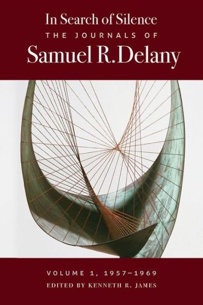Cover for Samuel R. Delany · In Search of Silence: The Journals of Samuel R. Delany, Volume I, 1957-1969 - The Journals of Samuel R. Delany (Hardcover bog) (2017)