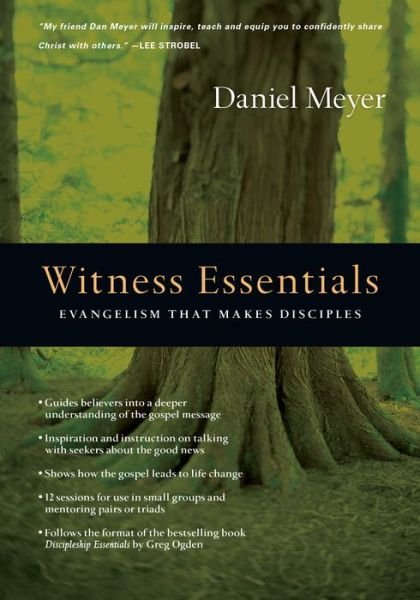 Witness Essentials – Evangelism that Makes Disciples - Daniel Meyer - Livros - InterVarsity Press - 9780830810895 - 27 de fevereiro de 2012