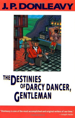 Cover for J.p. Donleavy · The Destinies of Darcy Dancer, Gentleman (Pocketbok) (1994)