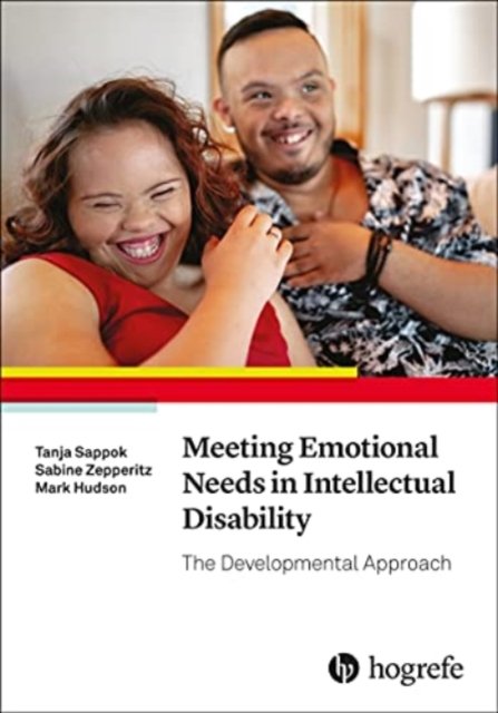 Tanja Sappok · Meeting Emotional Needs in Intellectual Disability: The Developmental Approach (Paperback Book) (2021)