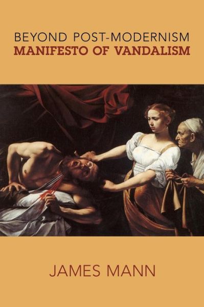 Cover for James Mann · Manifesto of Vandalism (Paperback Book) (2015)