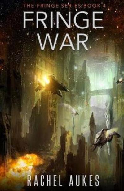 Cover for Rachel Aukes · Fringe War - Fringe (Paperback Book) (2018)