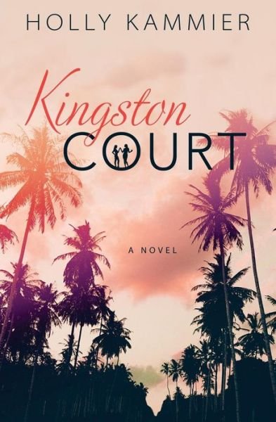 Cover for Holly Kammier · Kingston Court (Paperback Book) (2015)