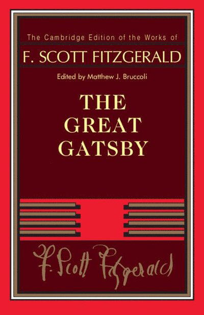 Cover for F. Scott Fitzgerald · F. Scott Fitzgerald: The Great Gatsby - The Cambridge Edition of the Works of F. Scott Fitzgerald (Paperback Book) (2022)