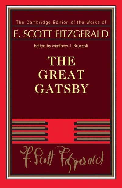 Cover for F. Scott Fitzgerald · F. Scott Fitzgerald: The Great Gatsby - The Cambridge Edition of the Works of F. Scott Fitzgerald (Paperback Bog) (2022)
