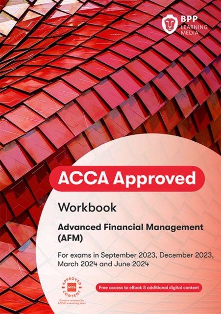 Cover for BPP Learning Media · ACCA Advanced Financial Management: Workbook (Pocketbok) (2023)