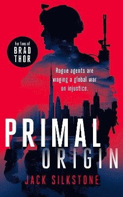 Cover for Jack Silkstone · PRIMAL Origin: A PRIMAL action thriller - The PRIMAL Series (Paperback Book) (2025)