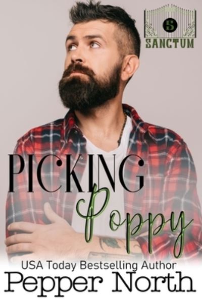 Cover for Pepper North · Picking Poppy: A SANCTUM Novel - Sanctum Novel (Paperback Book) (2019)