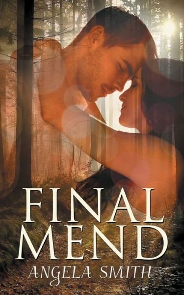 Cover for Angela Smith · Final Mend (Taschenbuch) (2019)