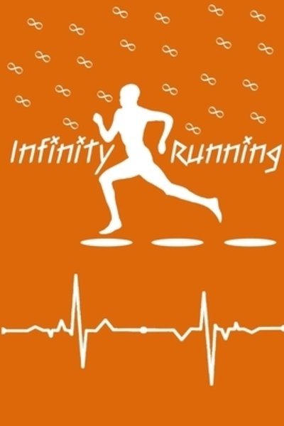 Cover for Peace Books · Infinity Running (Taschenbuch) (2019)