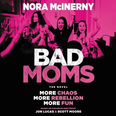 Bad Moms - Jon Lucas - Muzyka - HarperCollins - 9781094118895 - 14 kwietnia 2020