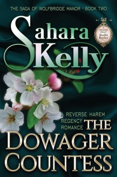 Cover for Sahara Kelly · The Dowager Countess (Pocketbok) (2019)
