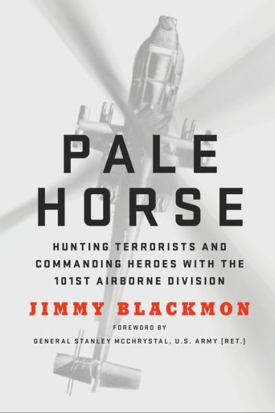 Cover for Jimmy Blackmon · Pale Horse: Hunting Terrorists and Commanding Heroes with the 101st Airborne Division (Paperback Book) (2017)