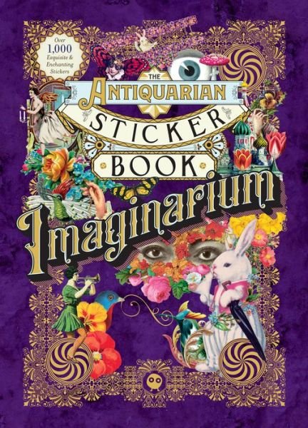 Cover for Odd Dot · The Antiquarian Sticker Book: Imaginarium - The Antiquarian Sticker Book Series (Hardcover Book) (2022)