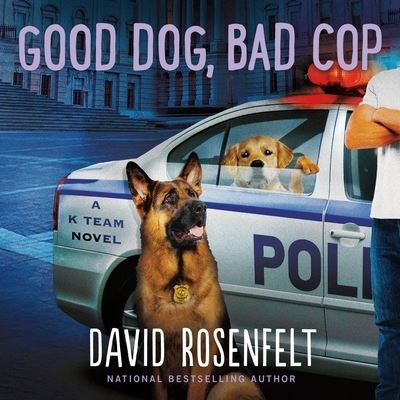 Cover for David Rosenfelt · Good Dog, Bad Cop (CD) (2023)