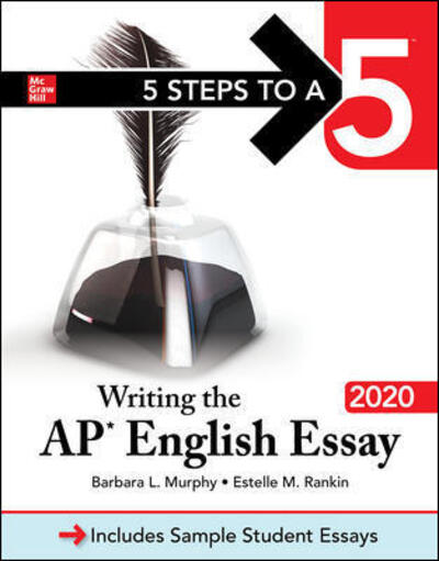 Cover for Barbara Murphy · 5 Steps to a 5: Writing the AP English Essay 2020 (Paperback Book) [Ed edition] (2019)