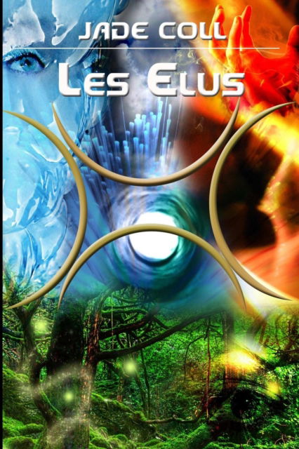 Cover for Jade Coll · Les Elus (Paperback Book) (2014)