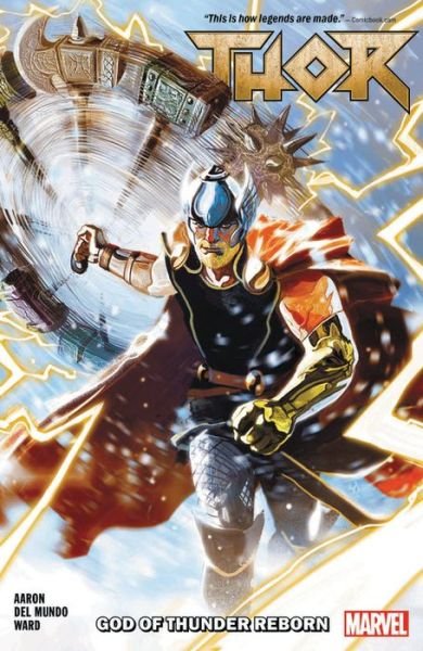 Thor Vol. 1: God Of Thunder Reborn - Jason Aaron - Bøker - Marvel Comics - 9781302912895 - 31. desember 2018