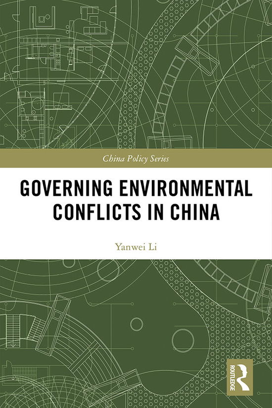 Cover for Yanwei Li · Governing Environmental Conflicts in China (e-book) (2018)