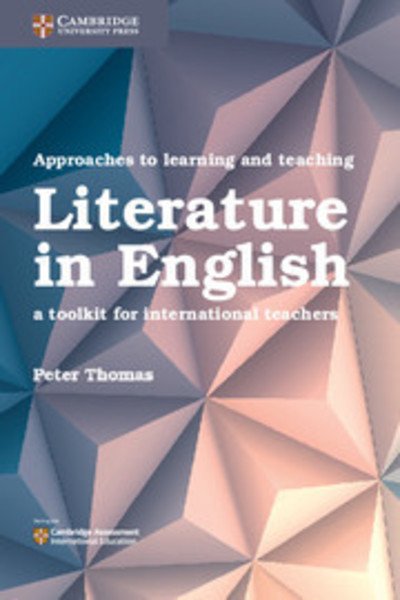Cover for Peter Thomas · Approaches to Learning and Teaching Literature in English: A Toolkit for International Teachers (Pocketbok) [New edition] (2018)