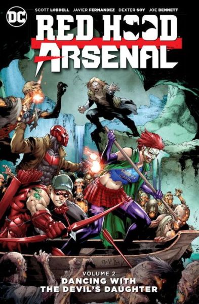 Red Hood / Arsenal Vol. 2 - Scott Lobdell - Books - DC Comics - 9781401264895 - October 18, 2016