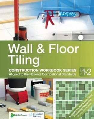 Cover for Skills2Learn Skills2Learn · Wall and Floor Tiling (Spiralbuch) (2011)