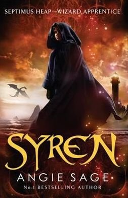 Cover for Angie Sage · Syren: Septimus Heap Book 5 (Rejacketed) (Paperback Book) (2012)
