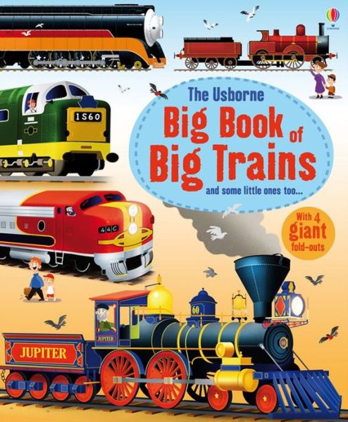 Cover for Megan Cullis · Big Book of Big Trains (Innbunden bok) (2013)