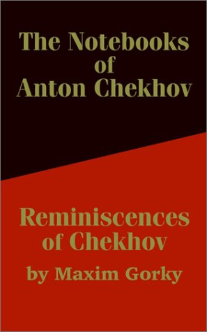 Cover for Maxim Gorky · The Notebooks of Anton Chekhov: Reminiscences of Chekhov (Paperback Book) (2002)