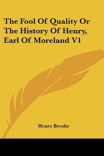 Cover for Henry Brooke · The Fool of Quality or the History of Henry, Earl of Moreland V1 (Paperback Book) (2006)