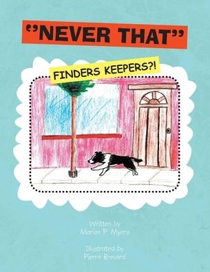 Cover for Marion P. Myers · Never That! Finders Keepers? (Paperback Book) (2007)