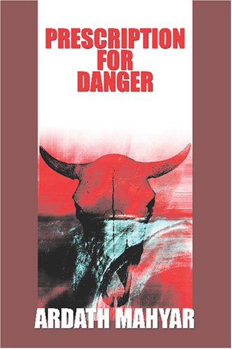 Cover for Ardath Mayhar · Prescription for Danger (Pocketbok) (2007)