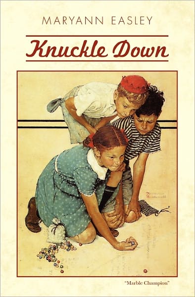 Cover for Maryann Easley · Knuckle Down (Paperback Book) (2009)