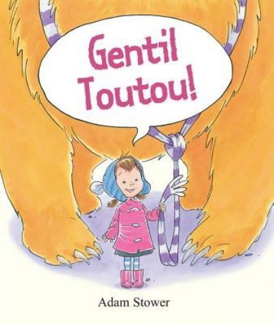 Cover for Adam Stower · Gentil Toutou! (Paperback Book) (2012)