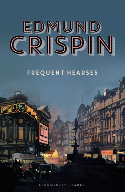 Cover for Edmund Crispin · Frequent Hearses - The Gervase Fen Mysteries (Paperback Book) (2017)