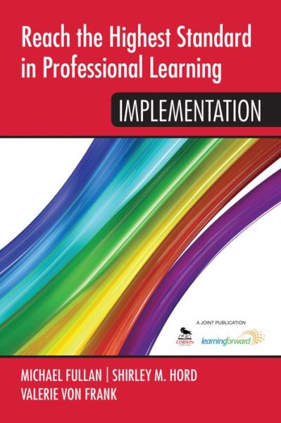 Cover for Michael Fullan · Reach the Highest Standard in Professional Learning: Implementation (Paperback Book) (2014)