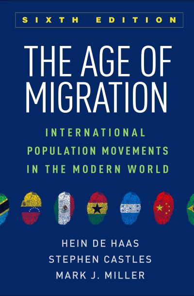 Cover for Hein de Haas · Age of Migration, Sixth Edition (Book) (2020)