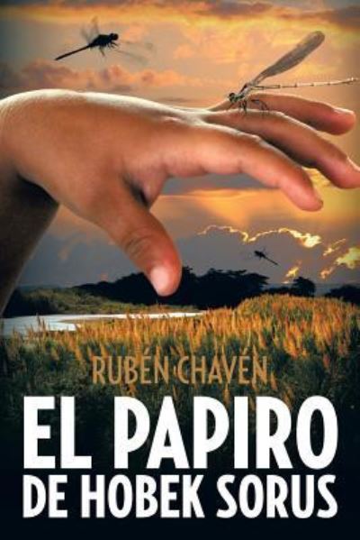 Cover for Ruben Chaven · El Papiro De Hobek Sorus (Pocketbok) (2013)