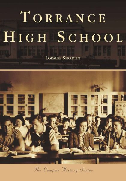 Cover for Loralee Spradlin · Torrance High School (Pocketbok) (2017)