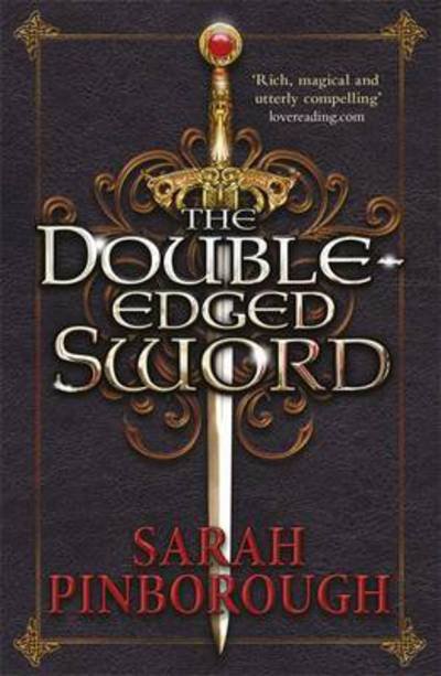 Cover for Sarah Pinborough · The Double-Edged Sword: Book 1 - The Nowhere Chronicles (Taschenbuch) (2017)