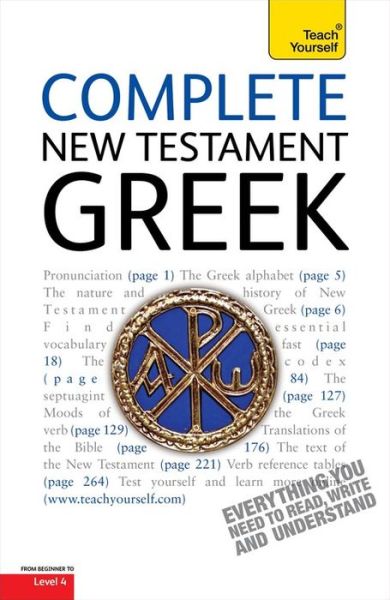 Cover for Gavin Betts · Complete New Testament Greek: A Comprehensive Guide to Reading and Understanding New Testament Greek with Original Texts (Taschenbuch) (2018)